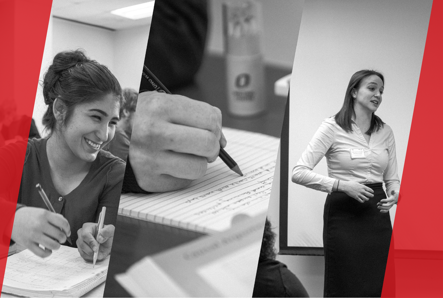 Black and white collage of three educational scenes: a smiling student writing, a close-up of a hand taking notes, and a woman giving a presentation in front of a screen. Red diagonal accents frame the image.