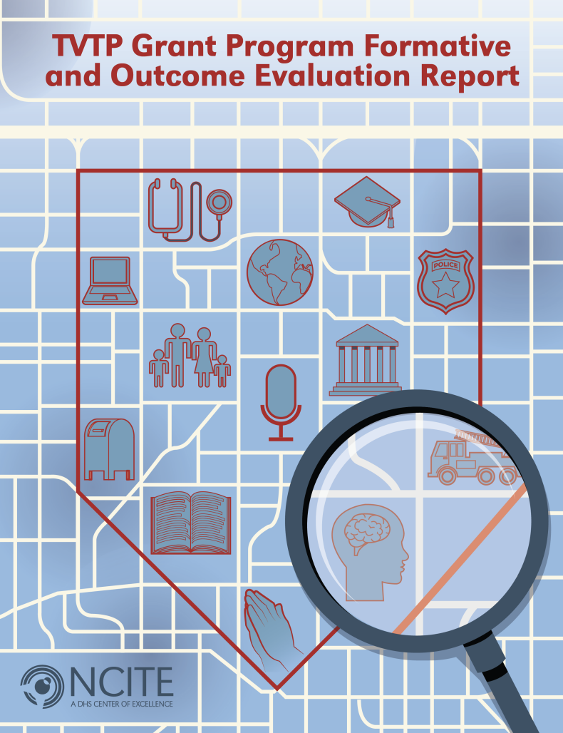 Cover of the TVTP Grant Program Formative and Outcome Evaluation Report. The design features a light blue map grid background with icons representing various themes, including a stethoscope, graduation cap, police badge, mailbox, open book, microphone, brain silhouette, family, and a firetruck. A magnifying glass overlays part of the map, highlighting the brain icon. At the bottom left is the NCITE logo with the text 'A DHS Center of Excellence