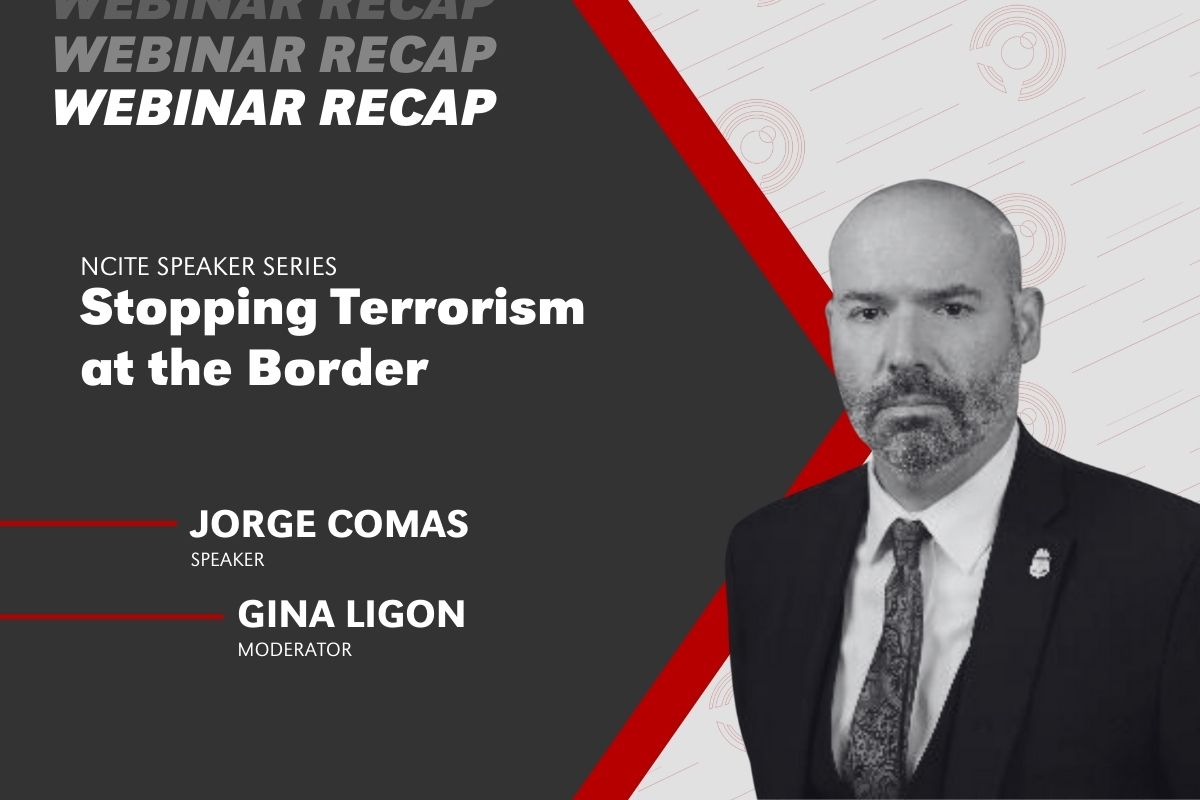 Headshot of Jorge Comas next to the title "NCITE Speaker Series: Stopping Terrorism at the Border"" 