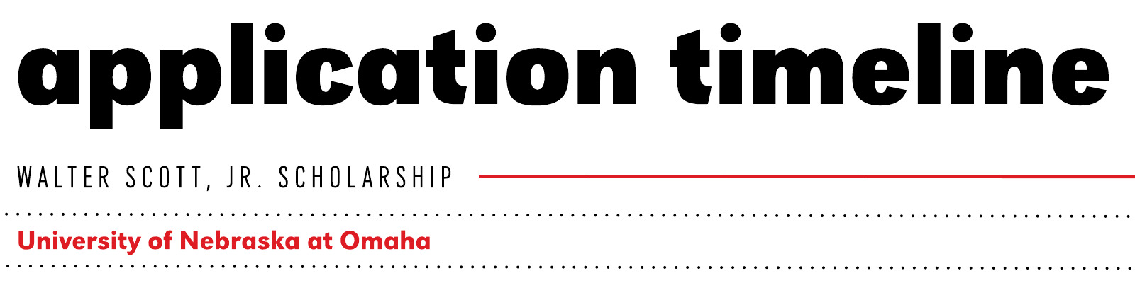 Application Timeline for Scott Scholars